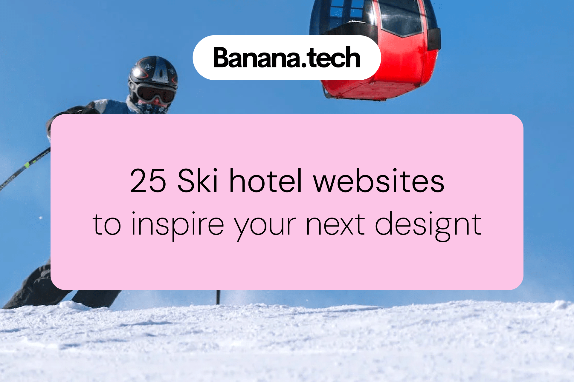 Ski hotels inspiration