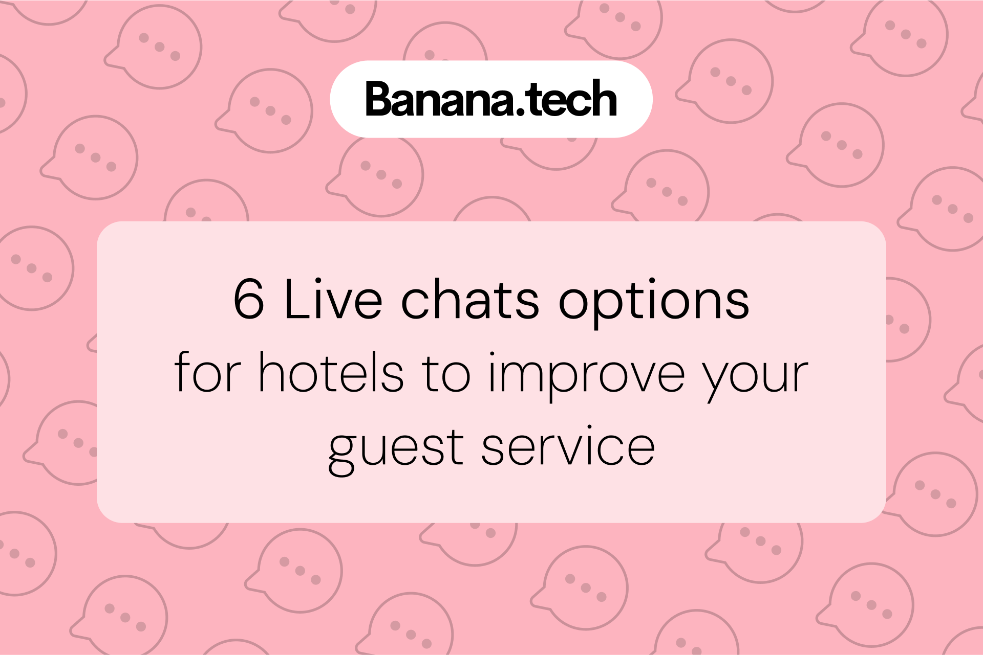 6 Live chats options for hotels to improve your guest service